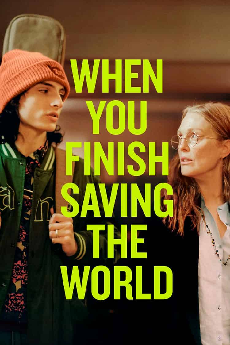 Poster for When You Finish Saving the World